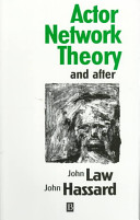 Actor network theory and after /