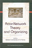 Actor-network theory and organizing /