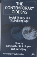 The contemporary Giddens : social theory in a globalizing age /