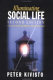 Illuminating social life : classical and contemporary theory revisited /