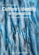 Culture and identity in organisations : a discourse perspective /