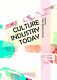 Culture industry today /