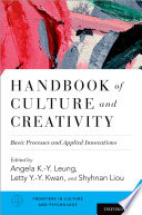 Handbook of culture and creativity : basic processes and applied innovations /