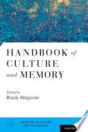 Handbook of culture and memory /