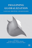 Imagining globalization : language, identities, and boundaries /