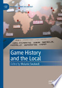 Game History and the Local /