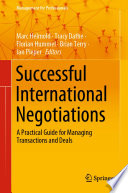 Successful International Negotiations : A Practical Guide for Managing Transactions and Deals /