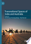 Transnational Spaces of India and Australia /