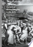 Hysterical Methodologies in the Arts : Rising in Revolt /