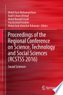 Proceedings of the Regional Conference on Science, Technology and Social Sciences (RCSTSS 2016)  : Social Sciences /