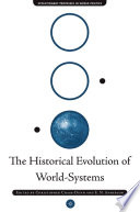 The Historical Evolution of World-Systems /