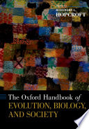 The Oxford handbook of evolution, biology, and society /