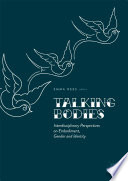 Talking bodies : interdisciplinary perspectives on embodiment, gender and identity /