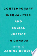 Contemporary inequalities and social justice in Canada /
