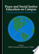 Peace and social justice education on campus : faculty and student perspectives /