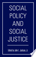 Social policy & social justice /