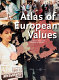 Atlas of European values /