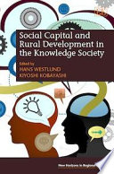 Social capital and rural development in the knowledge society /