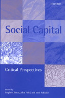 Social capital : critical perspectives /