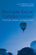Multiple social categorization : processes, models, and applications /