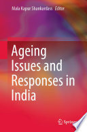 Ageing Issues and Responses in India /