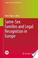 Same-Sex Families and Legal Recognition in Europe /