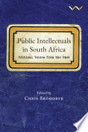 Public intellectuals in South Africa : critical voices from the past /