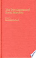 The Development of social maturity /