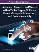 Advanced research and trends in new technologies, software, human-computer interaction, and communicability /