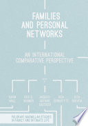 Families and personal networks : an international comparative perspective /
