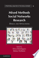 Mixed methods social networks research : design and applications /