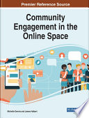 Community engagement in the online space /