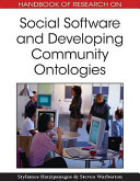 Handbook of research on social software and developing community ontologies /