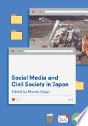 Social media and civil society in Japan /