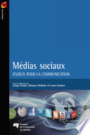 Medias sociaux : enjeux pour la communication /