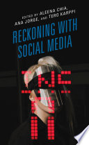 Reckoning with social media /
