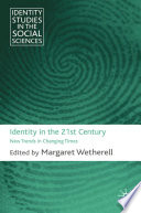 Identity in the 21st Century : New Trends in Changing Times /