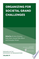 Organizing for societal grand challenges /