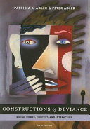 Constructions of deviance : social power, context, and interaction /