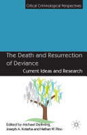 The death and resurrection of deviance : current ideas and research /