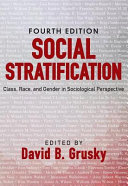 Social stratification : class, race, and gender in sociological perspective /