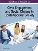 Handbook of research on civic engagement and social change in contemporary society /