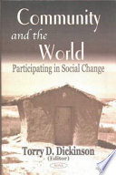 Community and the world : participating in social change /