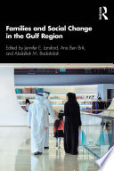 Families and social change in the Gulf Region /