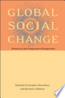 Global social change : historical and comparative perspectives /