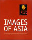 Images of Asia : cultural perspectives on a changing Asia /