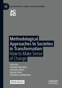 Methodological approaches to societies in transformation : how to make sense of change /