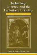 Technology, literacy and the evolution of society : implications of the work of Jack Goody /