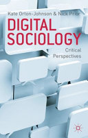 Digital sociology : critical perspectives /
