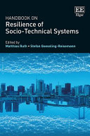 Handbook on resilience of socio-technical systems /